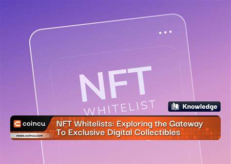 Beherrschen von NFT-Whitelists: Ihr Leitfaden zu exklusiven Möglichkeiten