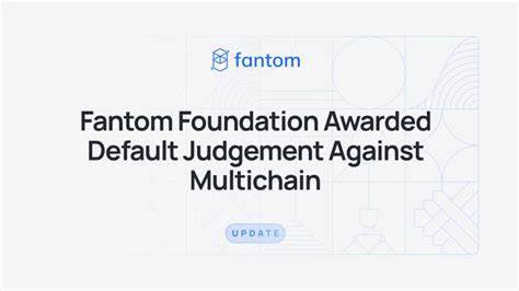  Sonic Labs wins judgment for Multichain Foundation to wind up 