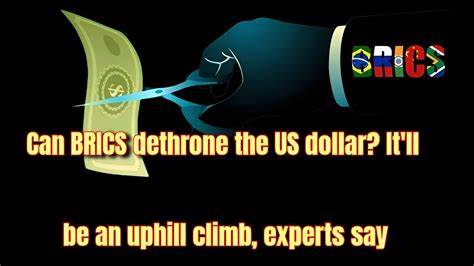 Can BRICS dethrone the US dollar? It’ll be an uphill climb, experts say - Al Jazeera English