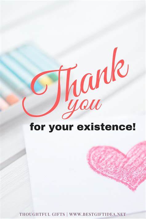Thank You for Your Existence