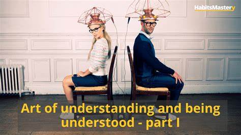 The Art of Understanding What's Going On
