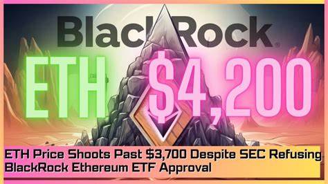 ETH Price Shoots Past $3,700 Despite SEC Refusing BlackRock Ethereum ETF Approval - CoinGape