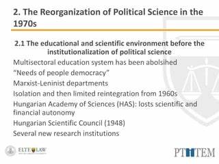 Institutionalizing Politicized Science