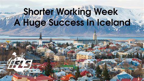 Iceland's shorter working week has been a success