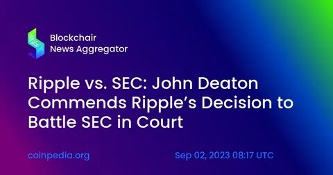 Ripple CLO Provides Crucial Update on Battle with SEC - Head Topics