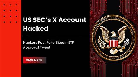 US SEC’s X account hacked to announce fake Bitcoin ETF approval