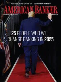 How these 24 people changed banking in 2024 - American Banker