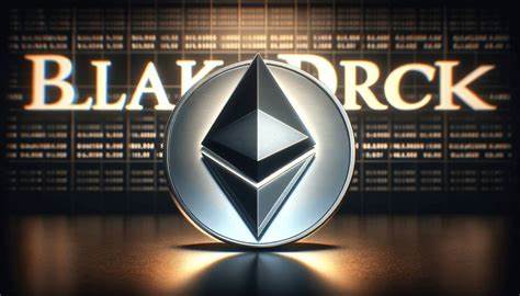 BlackRock Acquires Additional 100,535 ETH, Total Holdings Reach 1.35 Million ETH - Blockchain.News