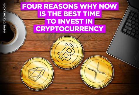 Why Now Is The Best Time To Invest In Cryptocurrencies?