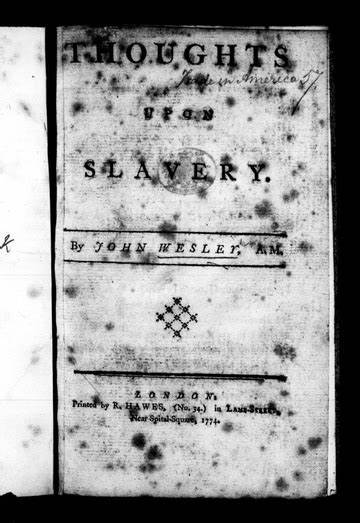 Thoughts Upon Slavery, by John Wesley (1774)