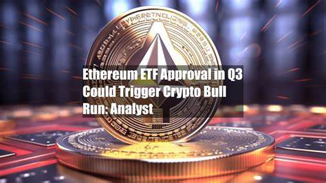 Ethereum ETF Approval in Q3 Could Trigger Crypto Bull Run: Analyst - Cryptonews