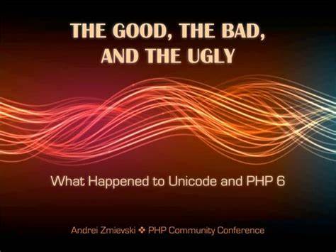 Unicode: Good, Bad, & Ugly (2011)