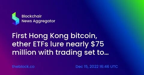 Hong Kong bitcoin, ether ETFs see tepid trading on debut - South China Morning Post