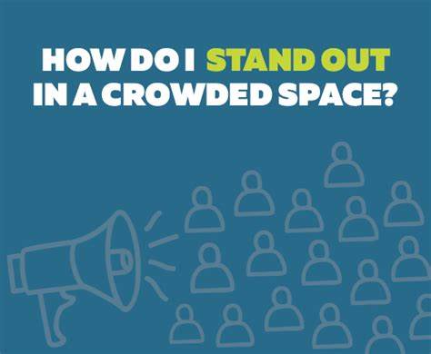 Ask HN: Building in a crowded space – how to stand out?