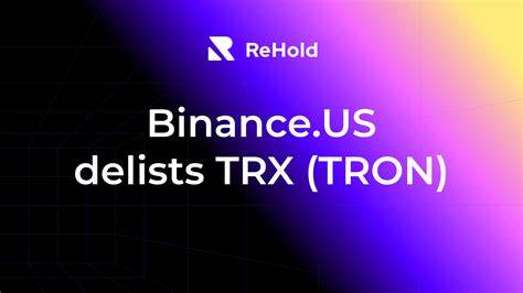 Binance.US entfernt Tron unter Berufung auf die regulatorische Stellung, TRX sinkt um 5 % – CryptoPotato
