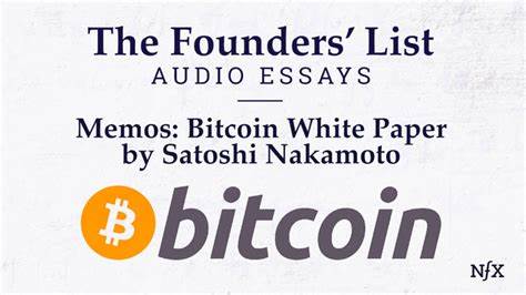 The Founders’ List: The Bitcoin White Paper by Satoshi Nakamoto - NFX