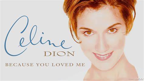 Because You Loved Me