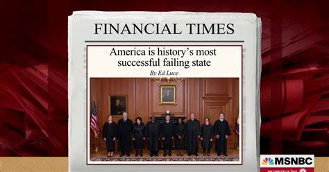 America is history’s most successful failing state - Financial Times