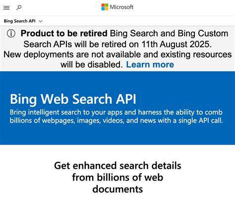 Bing Search APIs: Retiring on August 11, 2025