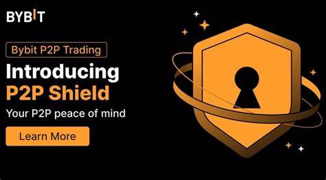 Bybit Bolsters P2P Trading Security with Launch of Bybit P2P Shield - Finance Magnates