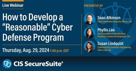 Webinar: Learn How to Build a Reasonable and Legally Defensible Cybersecurity Program
