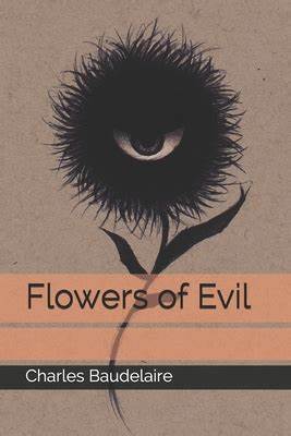 Charles Baudelaire's Flowers of Evil
