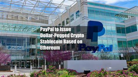 PayPal to Issue Dollar-Pegged Crypto Stablecoin Based on Ethereum - CoinDesk