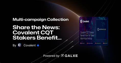 Covalent CQT Stakers Benefit from W Token Wormhole Airdrop, Emphasizing Significance of Cross-Chain Interactions - CryptoSlate