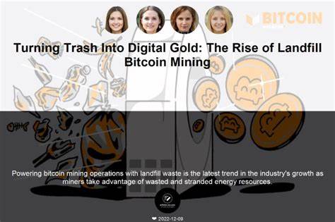 Turning Garbage Into Digital Gold: The Rise Of Landfill Bitcoin Mining - Bitcoin Magazine