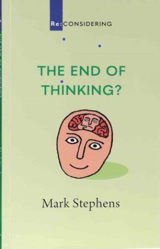 The End of Thinking