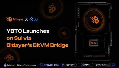 Bitcoin Backed Token YBTC Comes to Sui as Bitlayer Integrates Its BitVM Bridge to Sui Network