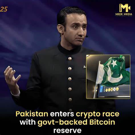 Pakistan's Strategic Leap: First Government-Backed Bitcoin Reserve Unveiled