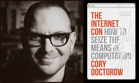 Cory Doctorow on how we lost the internet