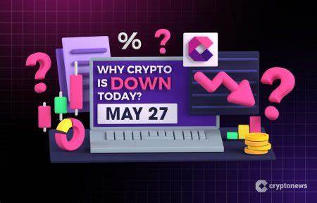 Why Is Crypto Down Today? – May 27, 2025