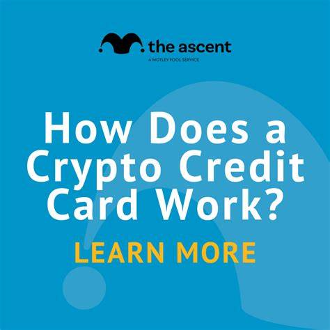 What Is a Crypto Credit Card Work and How Do They Work? - The Motley Fool