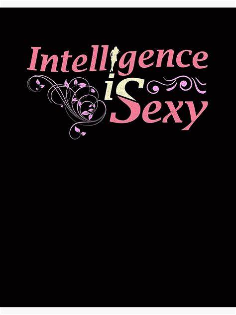 Natural Intelligence Is Sexy