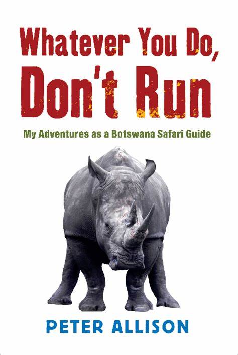 Whatever you do, don’t run!