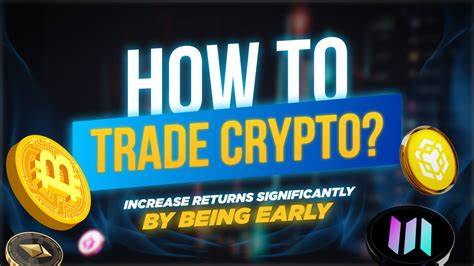 How To Trade Crypto: Increase Returns Significantly by Being Early