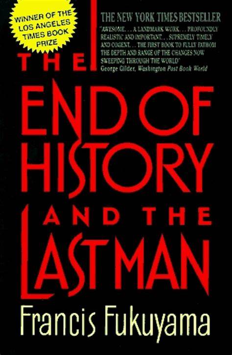End of History – Francis Fukuyama (1992)