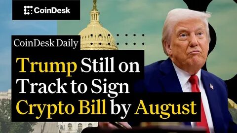 Trump Still on Track to Sign Crypto Legislation by August, White House's Bo Hines Says