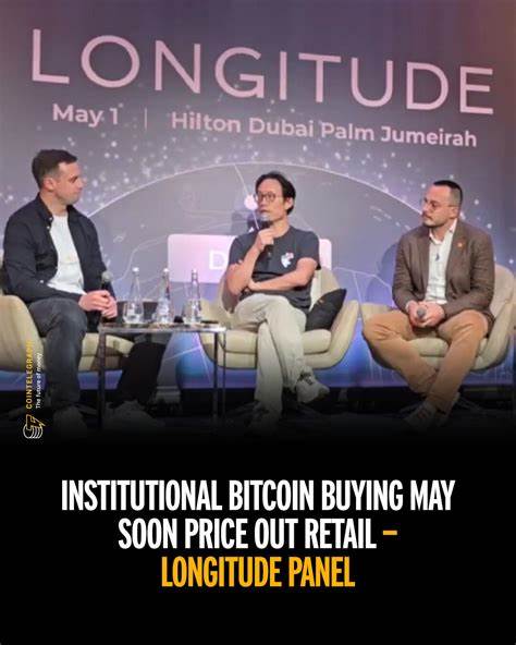 Institutional Bitcoin buying may soon price out retail — LONGITUDE panel