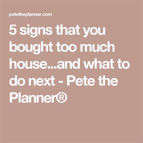 3 Key Signs You Bought Too Much House (and What To Do Next)