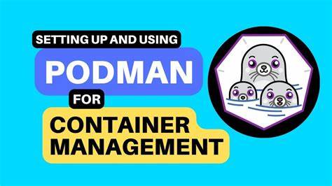 Running Modified Containers with Podman