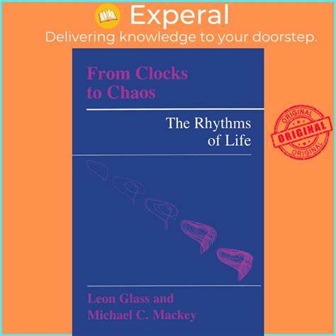 From Clocks to Chaos: The Rhythms of Life