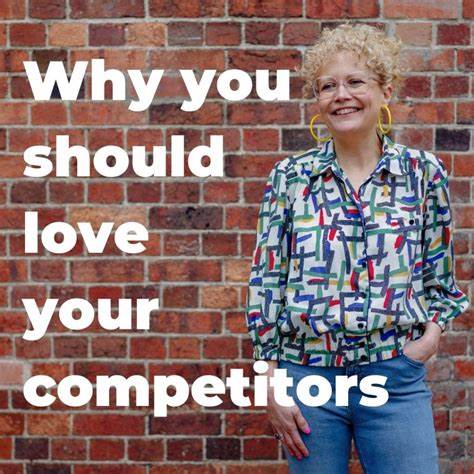 Love Your Competitors