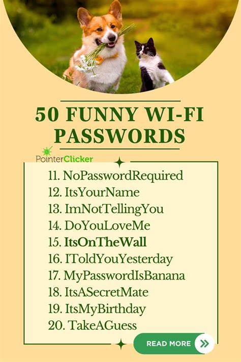 Hilarious but memorable passwords from movies, insults, jobs, band names, slang