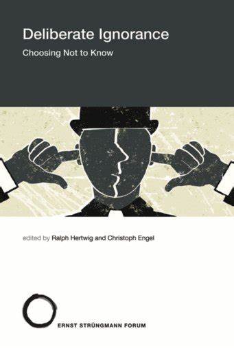 Homo Ignorans: Deliberately Choosing Not to Know
