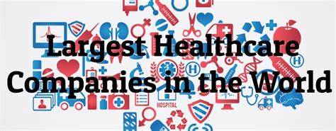 10 Biggest Healthcare Companies - Investopedia