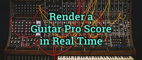 Render a Guitar Pro Score in Real Time