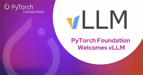 PyTorch Foundation Expands and Welcomes VLLM and DeepSpeed